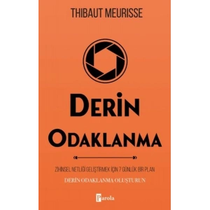 Derin Odaklanma