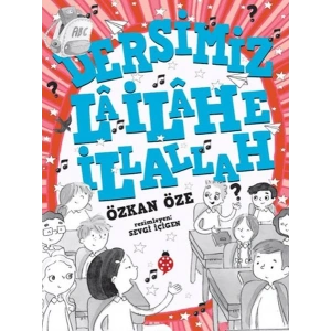 Dersimiz La İlahe İllallah