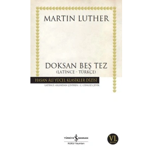 Doksan Beş Tez - Hasan Ali Yücel Klasikleri