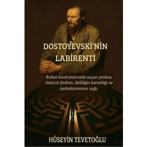 Dostoyevski’nin Labirenti