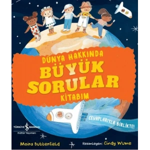 Dünya Hakkında Büyük Sorular Kitabım