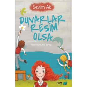 Duvarlar Resim Olsa
