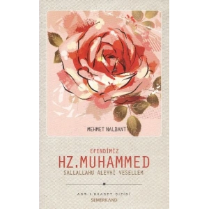 Efendimiz Hz. Muhammed (s.a.v.)