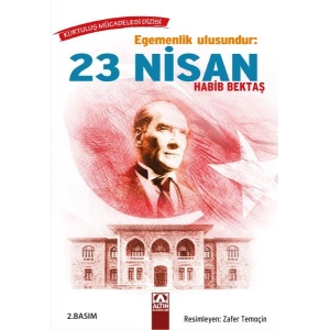 Egemenlik Ulusundur 23 Nisan