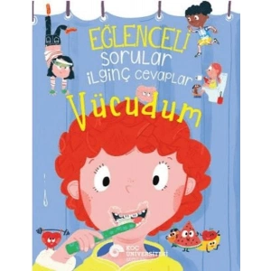 Eğlenceli Sorular İlginç Cevaplar – Vücudum