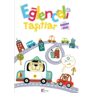Eğlenceli Taşıtlar Boyama Kitabı