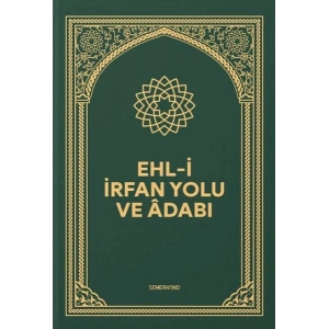 Ehli İrfan Yolu ve Adabı