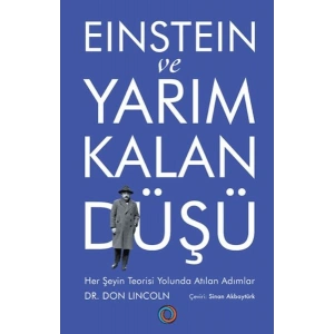Einstein ve Yarım Kalan Düşü