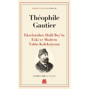 Ekselansları Halil Bey’in Eski ve Modern Tablo Koleksiyonu