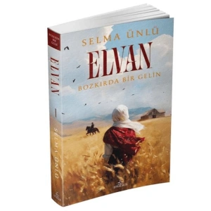 Elvan Bozkırda Bir Gelin