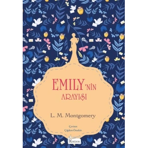 Emily’nin Arayışı (III) - (Bez Ciltli)