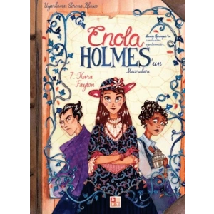Enola Holmesun Maceraları 7 - Kara Fayton