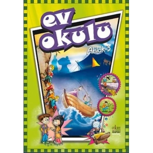 Ev Okulu Ahlak - 3