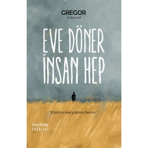 Eve Döner İnsan Hep