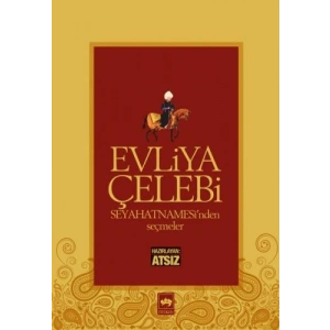 Evliya Çelebi Seyahatnamesinden Seçmeler