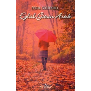 Eylül Gitsin Artık