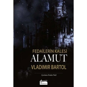 Fedailerin Kalesi Alamut (Bez Ciltli)