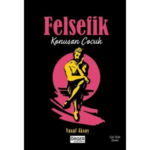 Felsefik Konuşan Çocuk