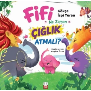 Fifi Ne Zaman Çığlık Atmalı?