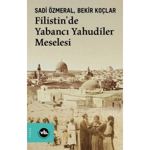 Filistin’de Yabancı Yahudiler Meselesi