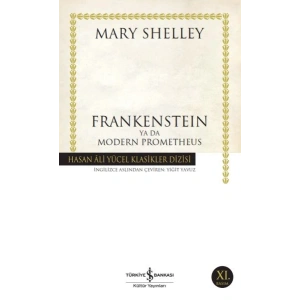 Frankenstein Ya Da Modern Prometheus - Hasan Ali Yücel Klasikleri