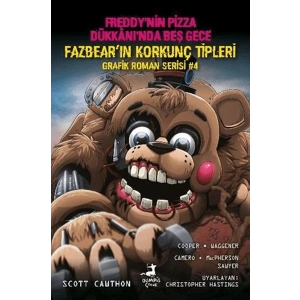 Freddy’nin Pizza Dükkanı’nda Beş Gece Fazbearın Korkunç Tipleri Grafik Roman Serisi 4