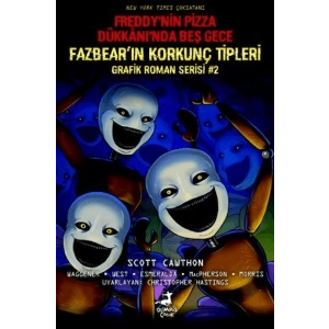 Freddy’nin Pizza Dükkanı’nda Beş Gece Fazbear’ın Korkunç Tipleri Grafik Roman Serisi #2