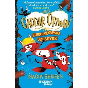 Gaddar Orman - Kürkler Havada Uçuşuyor