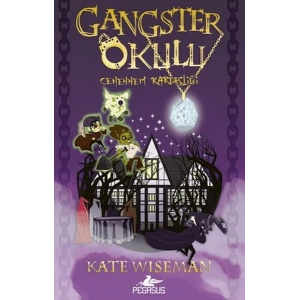 Gangster Okulu - Cehennem Kardeşliği 2. Kitap