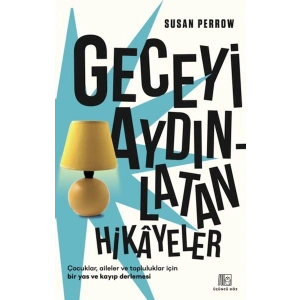 Geceyi Aydınlatan Hikayeler