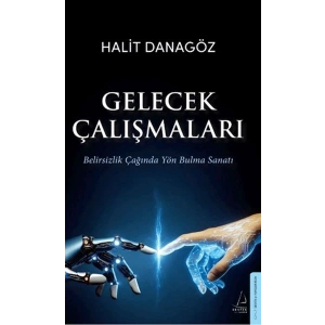 Gelecek Çalışmaları
