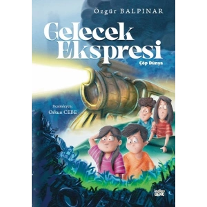 Gelecek Ekspresi – Çöp Dünya