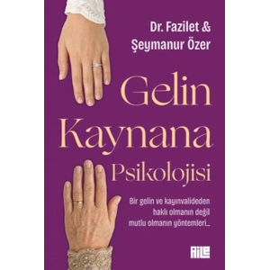 Gelin Kaynana Psikolojisi