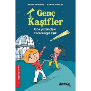 Genç Kaşifler - 3 Gökyüzündeki Esrarengiz Işık