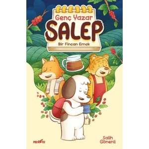 Genç Yazar Salep Bir Fincan Emek