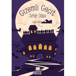 Gizemli Geçit – Sırlar Odası