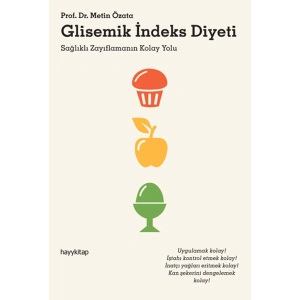 Glisemik İndeks Diyeti  Sağlıklı Zayıflamanın Kolay Yolu