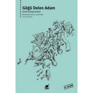 Göğü Delen Adam