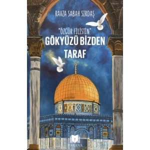 Gökyüzü Bizden Taraf “Özgür Filistin”