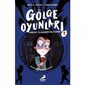 Gölge Oyunları Hacivat ve Karagöz’ün Peşinde