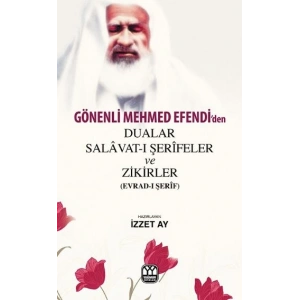 Gönenli Mehmet Efendiden Dualar