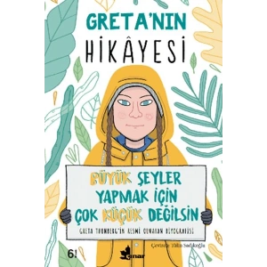 Greta’nın Hikayesi - Büyük Şeyler Yapmak İçin Çok Küçük Değilsin
