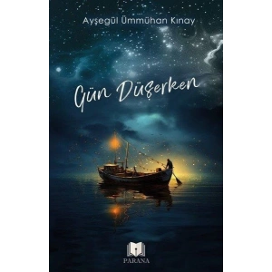 Gün Düşerken