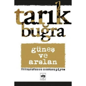 Güneş ve Arslan - Piyes