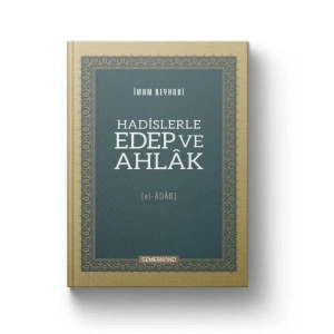 Hadislerle Edep ve Ahlak