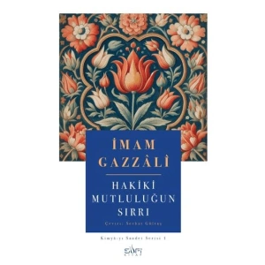 Hakiki Mutluluğun Sırrı