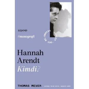 Hannah Arendt Kimdi?