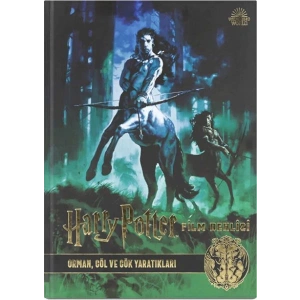 Harry Potter Film Dehlizi Kitap 1 Orman, Göl ve Gök Sakinleri (Ciltli)