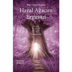 Hayal Ağacım Erguvan