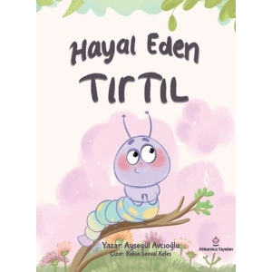 Hayal Eden Tırtıl